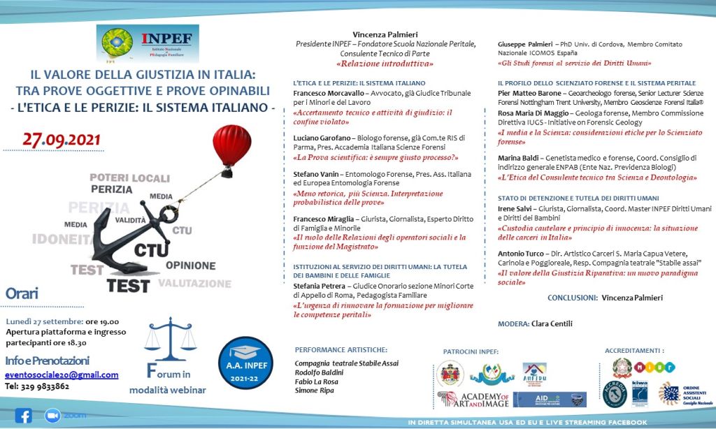 FORUM - Il Valore della Giustizia in Italia: tra prove oggettive e prove opinabili. L'Etica e le Perizie: il sistema italiano