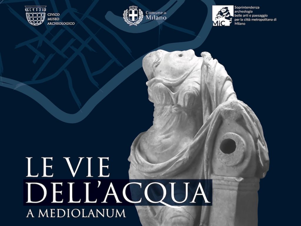 Le vie dell'acqua a Mediolanum: una mostra archeologica imperdibile