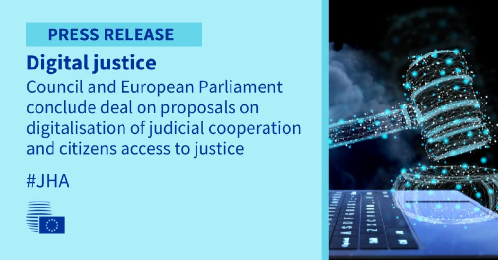 Giustizia digitale: Consiglio e Parlamento europeo raggiungono un accordo sulle proposte di digitalizzazione della cooperazione giudiziaria e accesso dei cittadini alla giustizia