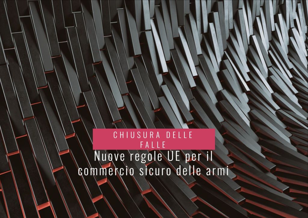 Nuove regole UE per il commercio sicuro delle armi da fuoco: Chiusura delle falle nel traffico illegale