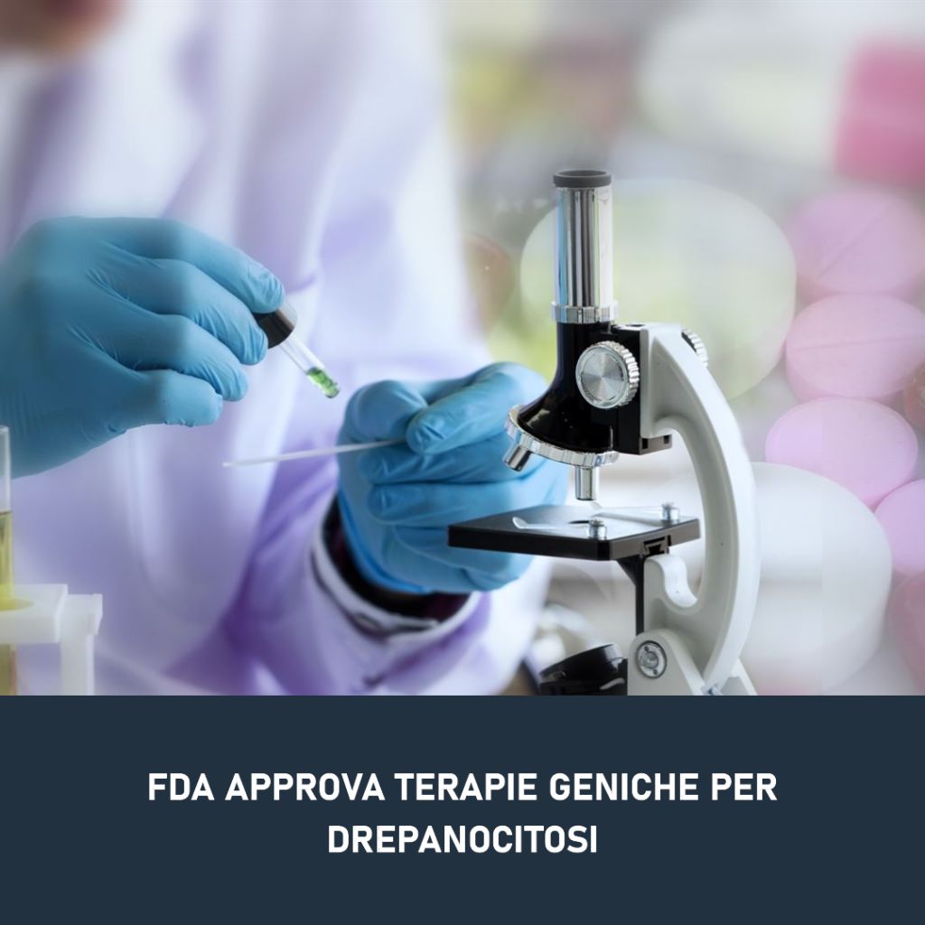 FDA - Approvate le Prime Terapie Geniche per la Cura della Drepanocitosi, terapie geniche per il trattamento della malattia delle cellule falciformi