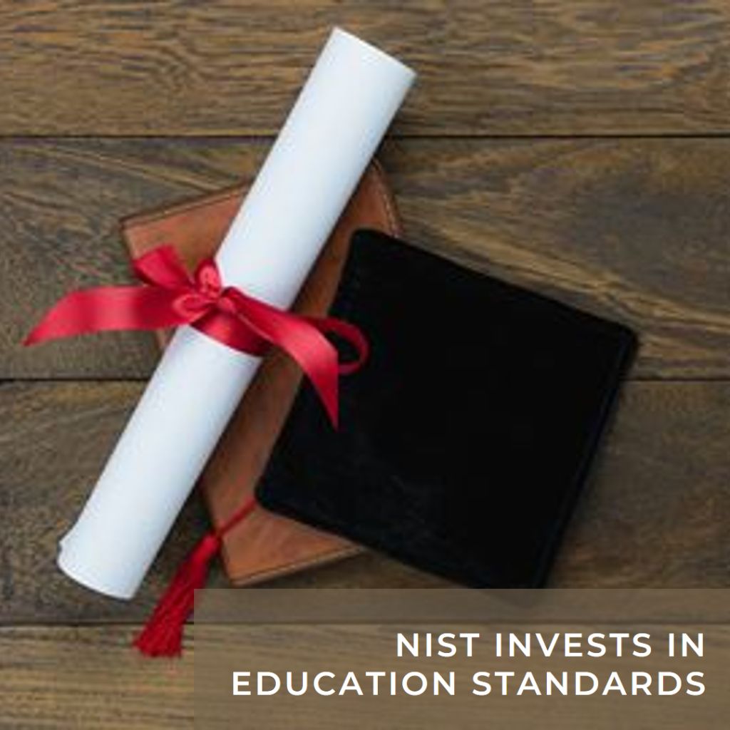 NIST Invests in Standard Education: 8 Universities Awarded for Curriculum Development