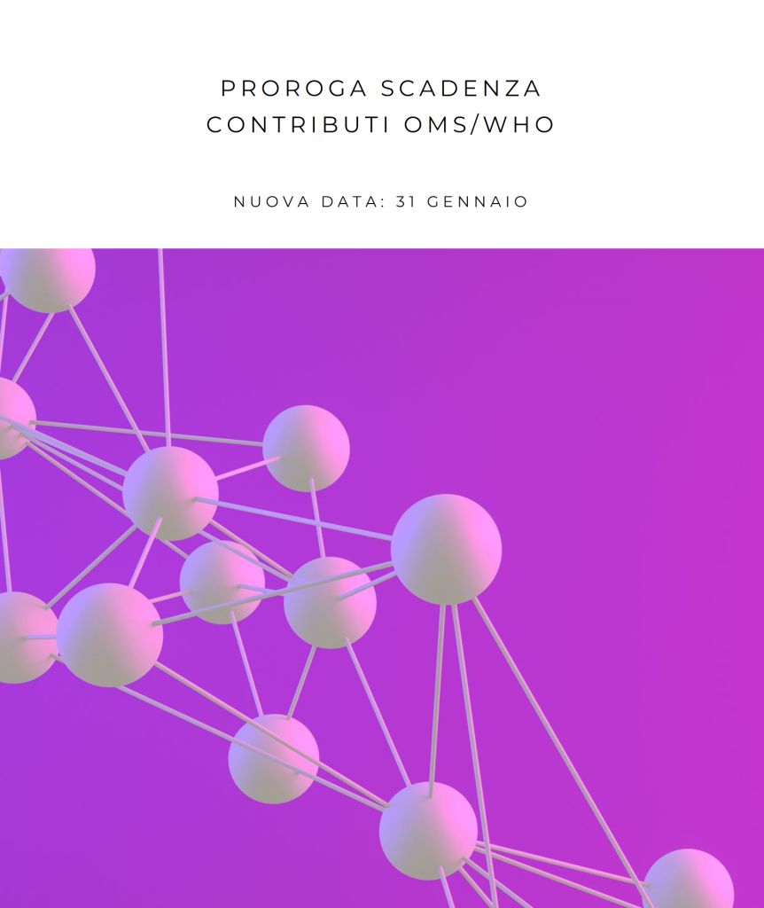 Proroga Scadenza al 31 Gennaio per Contributi Pubblici sulle Questioni in Discussione alle Negoziazioni dell'OMS