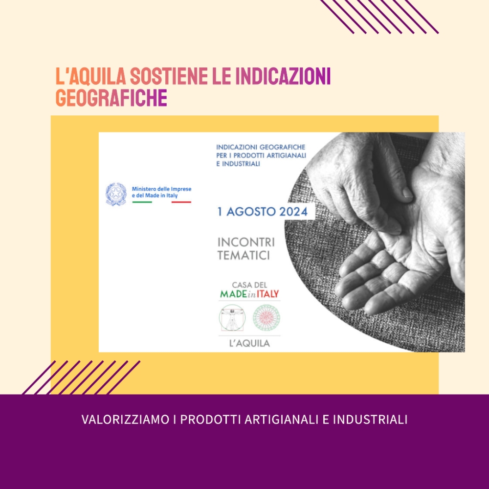 L’Aquila si fa paladina delle Indicazioni Geografiche per i prodotti artigianali e industriali