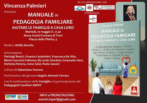 10 maggio h.17.30 - Conferenza Stampa di Presentazione «Manuale di Pedagogia Familiare» di V. Palmieri, con Attilio Romita e Sebastiano Somma - Roma Eventi Fontana di Trevi