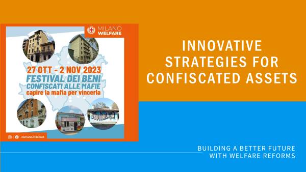 Riforma della legge sui beni confiscati: Nuove strategie per una società migliore