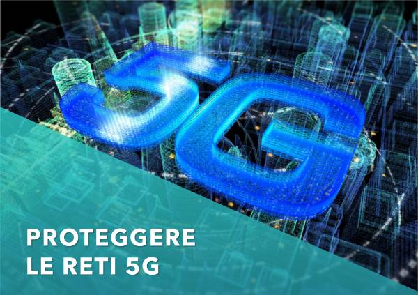 Sicurezza 5G: L'Importanza di Proteggere le Reti del Futuro
