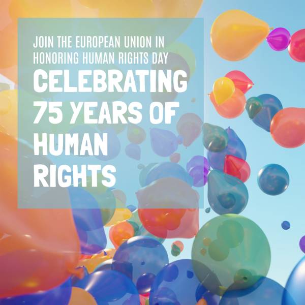 75 Years of Commitment to Human Rights: The European Union Celebrates Human Rights Day