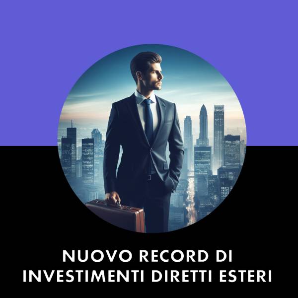Programma SelectUSA - Nuovo Record di $200 Miliardi in Investimenti Diretti Esteri